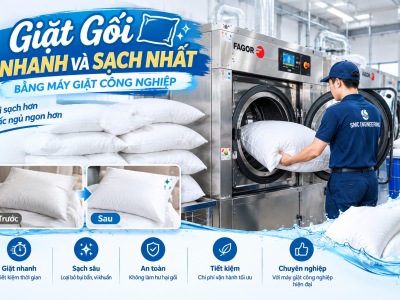 Hướng Dẫn Giặt Gối Nhanh Và Sạch Nhất Bằng Máy Giặt Công Nghiệp
