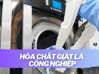HÓA CHẤT GIẶT LÀ CÔNG NGHIỆP LÀ GÌ?