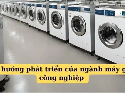 Những Sự Phát Triển Của Máy Giặt Công Nghiệp