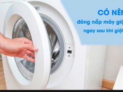 Nên mở hay đóng nắp máy giặt công nghiệp sau khi sử dụng ?